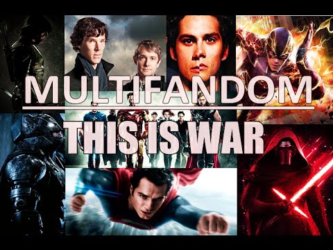 Multifandom || This is War (30 Seconds to Mars)