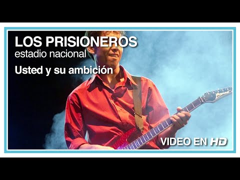 Los Prisioneros - Usted y su ambición (En Vivo en el Estadio Nacional) HD 1080p