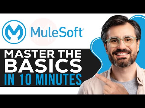 MuleSoft Tutorial for Beginners | Master the Basics in 10 Minutes