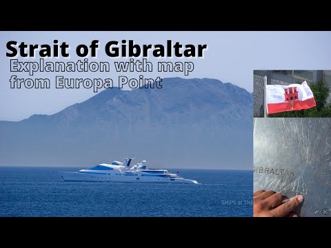 The END OF EUROPE An Explanation on The Strait of Gibraltar at Europa Point