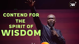 WISDOM IS A SPIRIT ● HOW MORTAL MEN CAN ACCESS THE WISDOM OF DIVINITY  - Apostle Joshua Selman