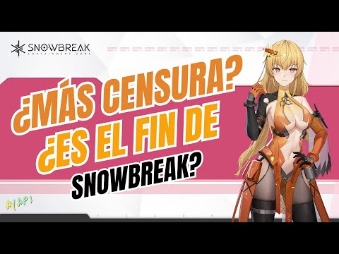 ¿ES EL FIN DE SNOW BREAK? | SnowBreak: Containment Zone