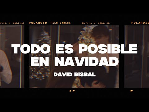 David Bisbal - Todo es Posible en Navidad (Letra/Lyrics)