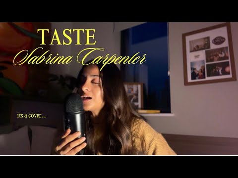 Sabrina Carpenter - Taste (cover)