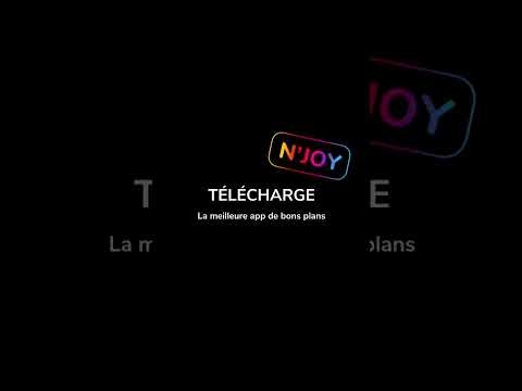 APPLICATION DE BONS PLANS 1 ACHETÉ = 1 OFFERT - N'JOY app