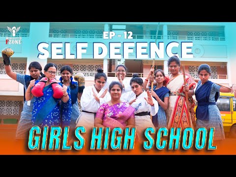 Girls High School | Episode - 12 | Self Defence | Nakkalites Fzone