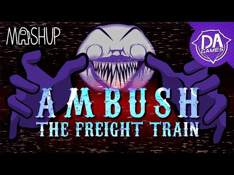 MASHUP | DAGames² - Ambush The Freight Train (Ambush × Brace For The Freight Train)