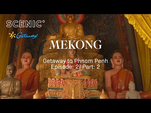 Getaway to Phnom Penh | Mekong | Episode 2 Pt. 2