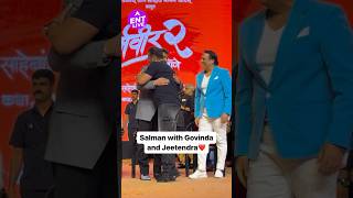 Salman Khan hugs Govinda and Jeetendra at Trailer Launch of Dharmaveer 2 ❤️