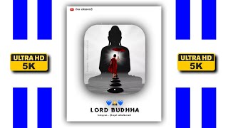 Tathagat Gautam buddha full hd whatsApp status video 💙 | tathagat buddha status |