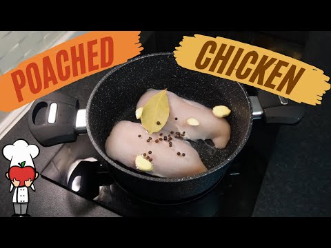 The Secret to Super Moist Chicken: Poached Chicken Made Easy (Perfect for Meal Prep!)