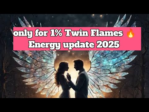 ENERGY UPDATE TWIN FLAMES 2025 #twinflames #dm #df #universe