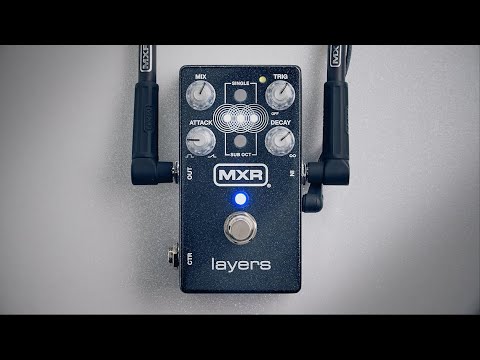 MXR® Layers Video Manual