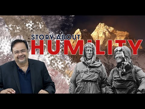 STORY ABOUT HUMILITY - Leadership Chronicles; My Experiments with Globalizing Indian Thought