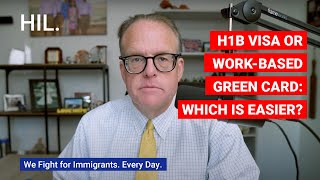 H1B Visa or Work-Based Green Card: Which is Easier?