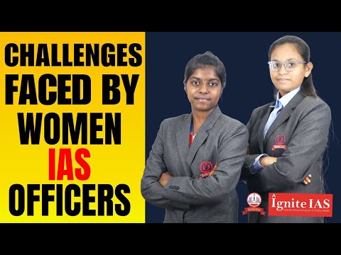 Understanding the role of Women in Civil Services.