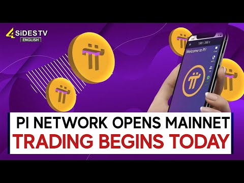 Pi Network Opens Mainnet, Trading Begins Today | Pi Network | 4Sides TV English