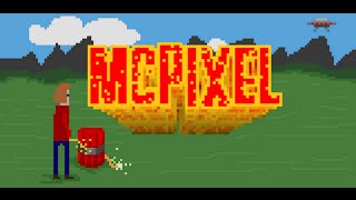 McPixel/ Full Playthrough/ All Four Chapters/ Explicit Version!!!