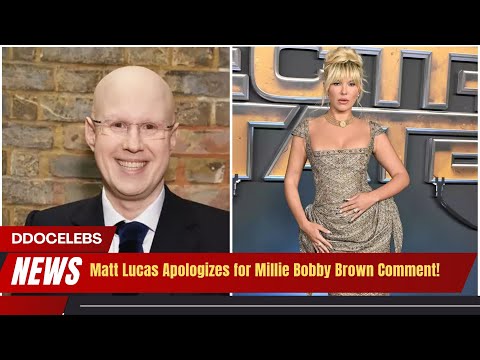 Millie Bobby Brown Reacts to Matt Lucas’ ‘Makeover’ Joke