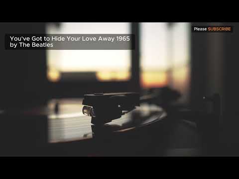 You've Got to Hide Your Love Away by The Beatles : #thebeatles 1965 #60sMusic