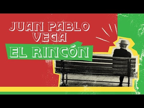 Juan Pablo Vega - El Rincón (Audio Oficial)