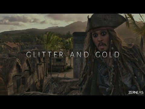 Captain JackSparrow || Glitter And Gold