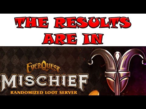 The Mischief Ruleset is the Future of Everquest TLP Longevity - The Random/Tradable Loot Experiment