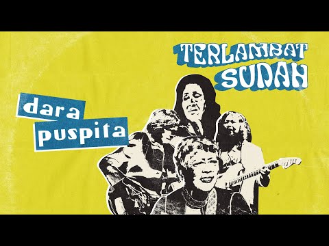 Dara Puspita - Terlambat Sudah | Official Music Video