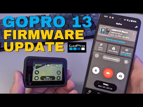 GoPro Hero 13 Black Firmware Update Made EASY! (with GoPro Quik App)