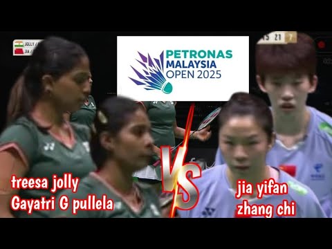 R16 : jia yifan/zhang chi [chn] VS treesa jolly/pulella [ind] | petronas malaysia open 2025