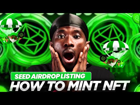 SEED Airdrop - How to mint NFT (Full STEP by STEP)