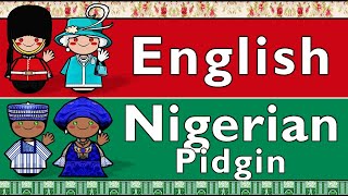 ENGLISH & NIGERIAN PIDGIN