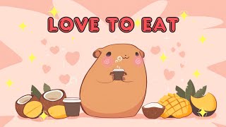 Cute and Happy Music For You | Love To Eat | Music Make Your Day Better