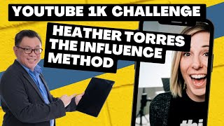 Think Media 1k Challenge by Heather Torres [Day 4 - Influence Method]