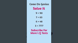 I.Q Test Challenge Accepted | Come On Genius #challengeaccepted #mathsriddle #onlygeniuscananswer