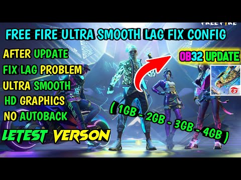 OB32 Update Lag Fix Config File || FF  Fix Lag 1GB Ram || After Update 1.69.3 free fire