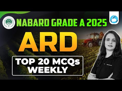 Agriculture & Rural Development | ARD | Top 20 MCQs | NABARD Grade A 2025