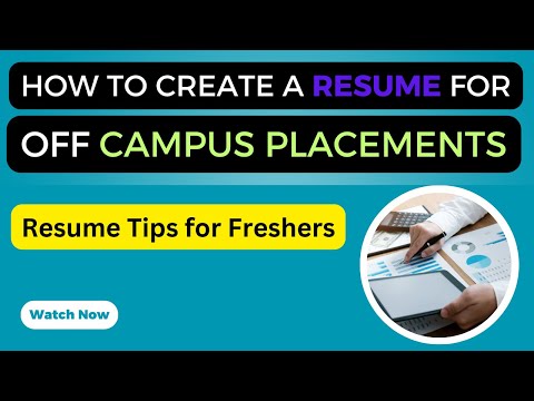 How to Create a Perfect Resume for Off-Campus Placements | Resume Tips for Freshers (2024) |