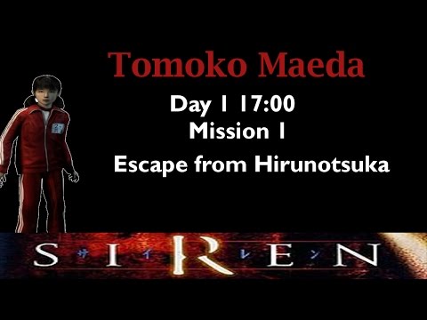 [Forbidden Siren] Tomoko Maeda: Day 1 17:00 (mission 1)