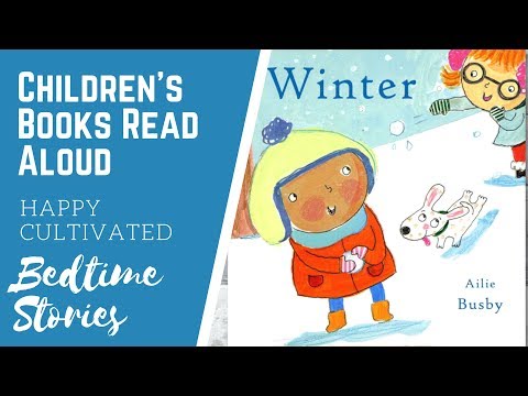 WINTER Book Read Aloud | Winter Books for Kids | Baby Book about Winter | Kids Books Read Aloud