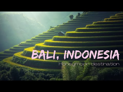 Bali travel itinerary for a holiday or honeymoon | Travel tips