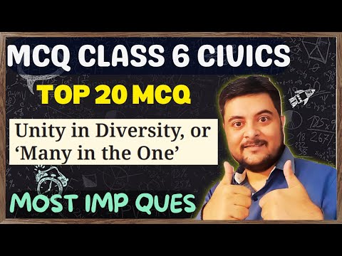 Best MCQ Unity in Diversity, Many in the One || Important Questions NCERT