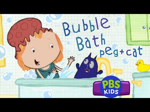 Splish, Splash, Bubble Bath Fun with Peg and Cat! Peg + Cat: Bubble Bath