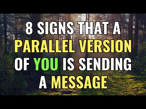 8 Signs That A Parallel Version Of You Is Sending A Message | Awakening | Spirituality | Chosen Ones