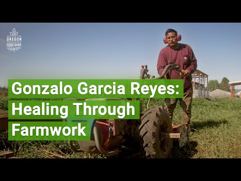 Gonzalo Garcia Reyes - Healing through Farmwork