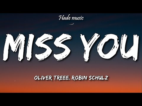 Oliver Tree, Robin Schulz - Miss You (Lyrics)