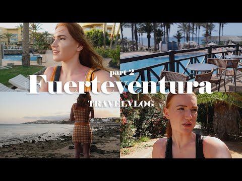 TRAVELVLOG | Traveling to FUERTEVENTURA (alone for the first time)  | pt. 2