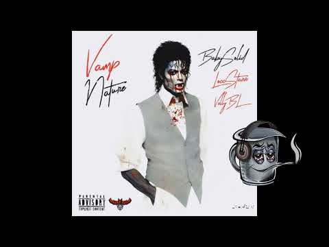 BabySolid, VellyBL & Loccstar - Vamp Nature [Prod Mako]