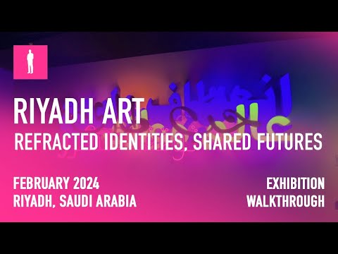 RIYADH ART, NOOR EXHIBITION 2024 - Walkthrough