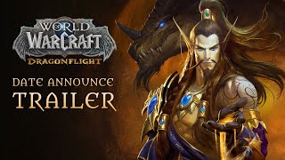 Dragonflight Date Announce Trailer | World of Warcraft